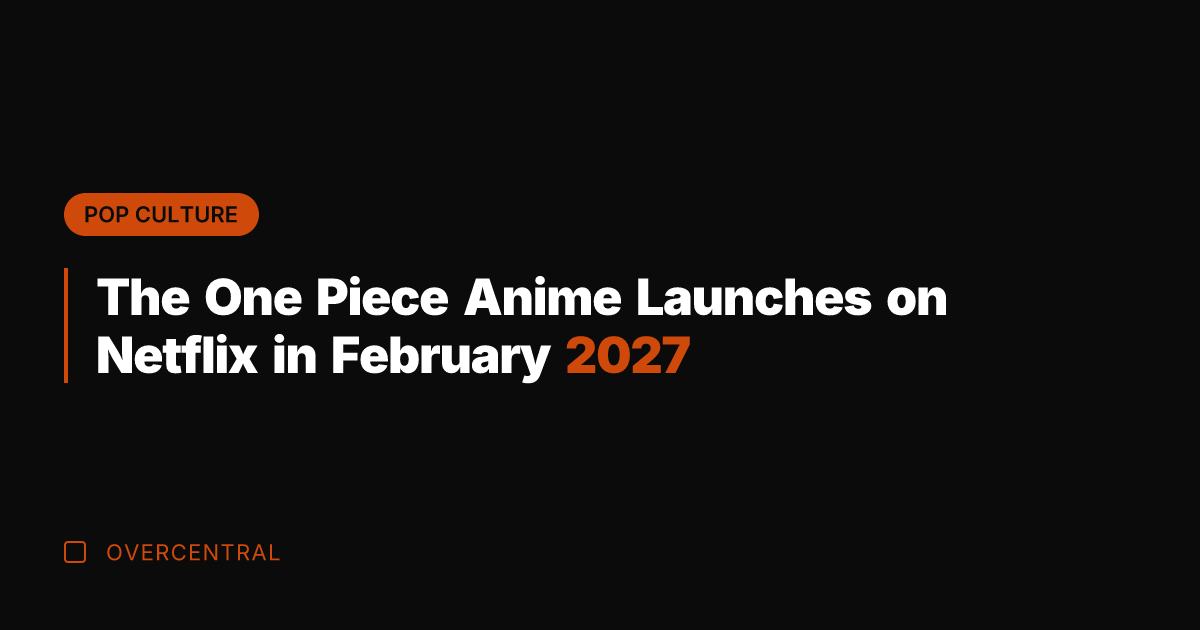 The One Piece Anime Launches on Netflix in February 2027