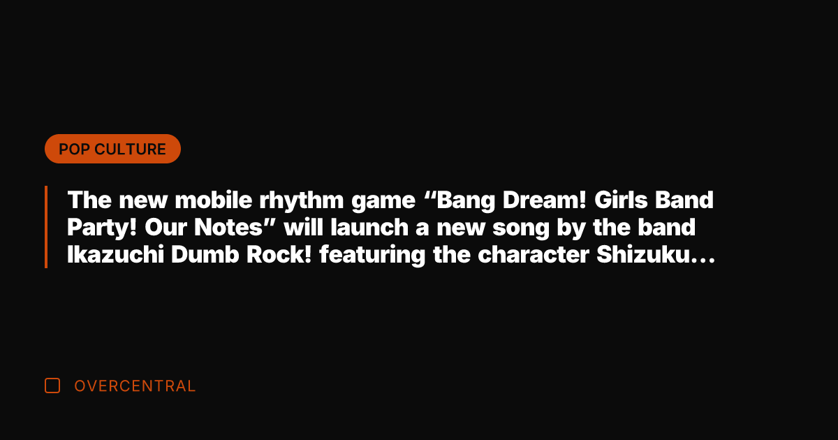 The new mobile rhythm game "Bang Dream! Girls Band Party! Our Notes"