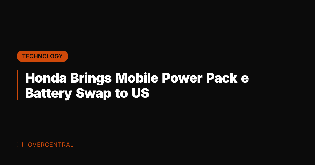 Honda Brings Mobile Power Pack e Battery Swap to US