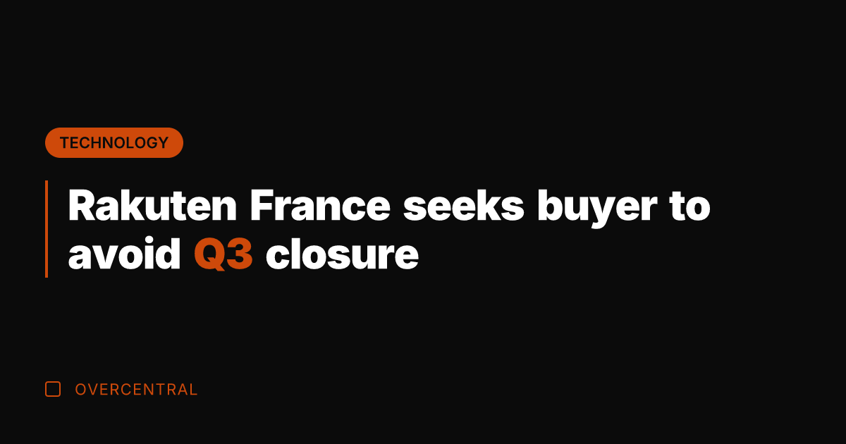 Rakuten France seeks buyer to avoid Q3 closure