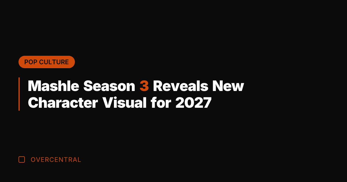 Mashle Season 3 Reveals New Character Visual for 2027