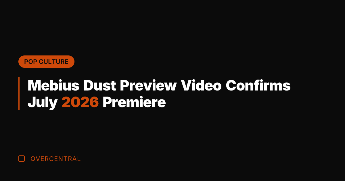 Mebius Dust Preview Video Confirms July 2026 Premiere