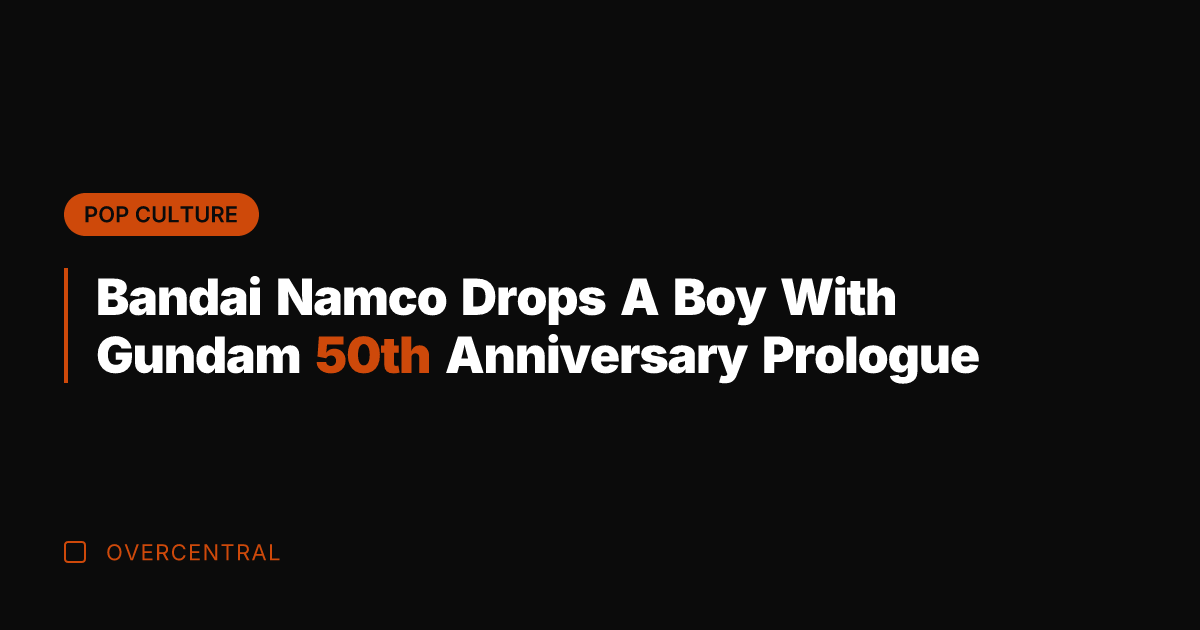 Bandai Namco Drops A Boy With Gundam 50th Anniversary Prologue