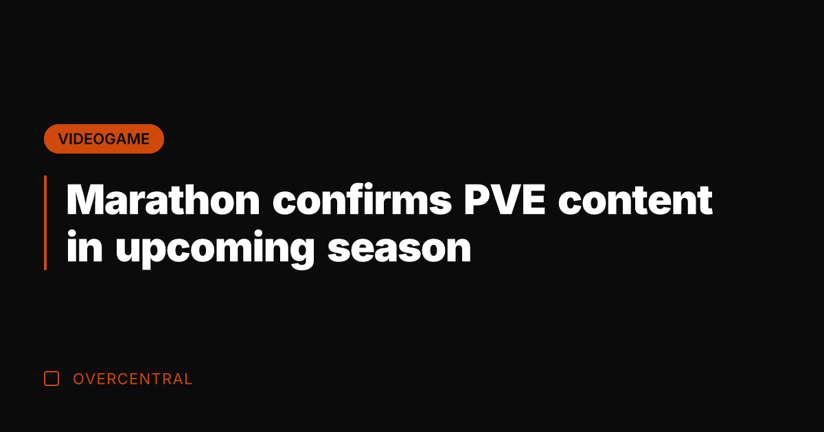 Marathon confirms PVE content in upcoming season