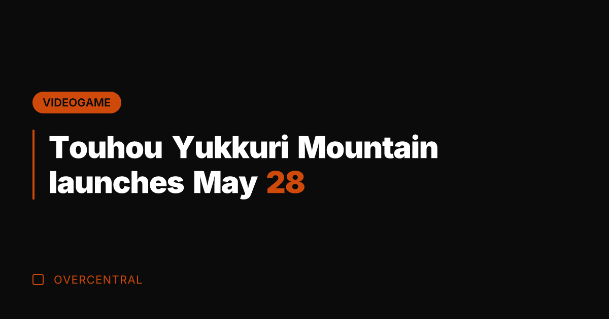 Touhou Yukkuri Mountain launches May 28