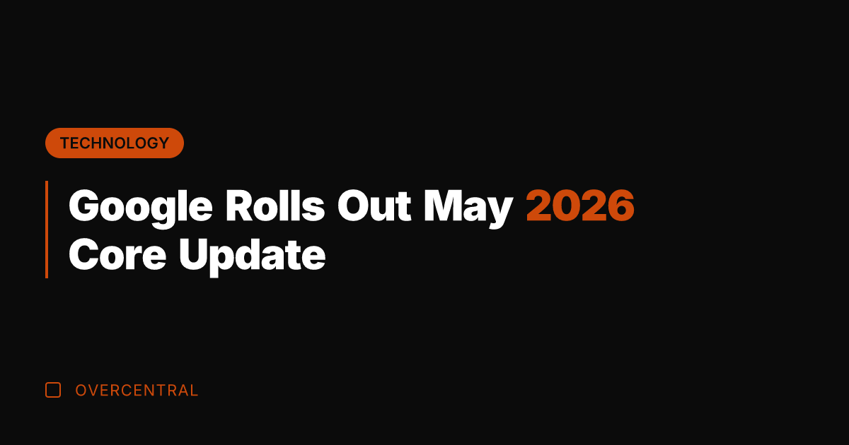 Google Rolls Out May 2026 Core Update
