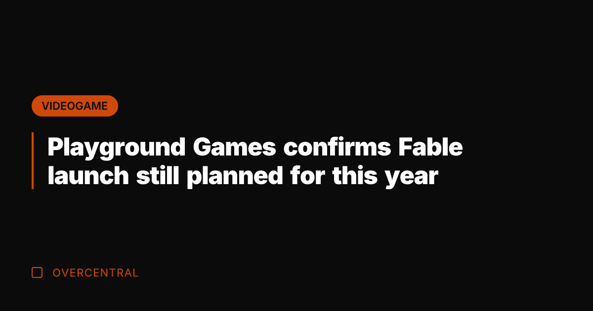 Playground Games confirms Fable launch still planned for this year