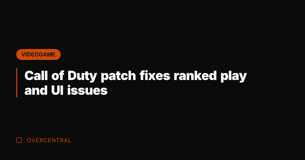 Call of Duty patch fixes ranked play and UI issues