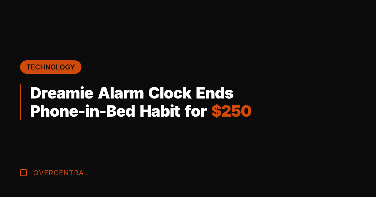 Dreamie Alarm Clock Ends Phone-in-Bed Habit for 0
