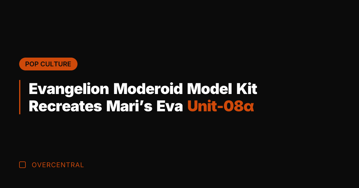 Evangelion Moderoid Model Kit Recreates Mari’s Eva Unit-08α