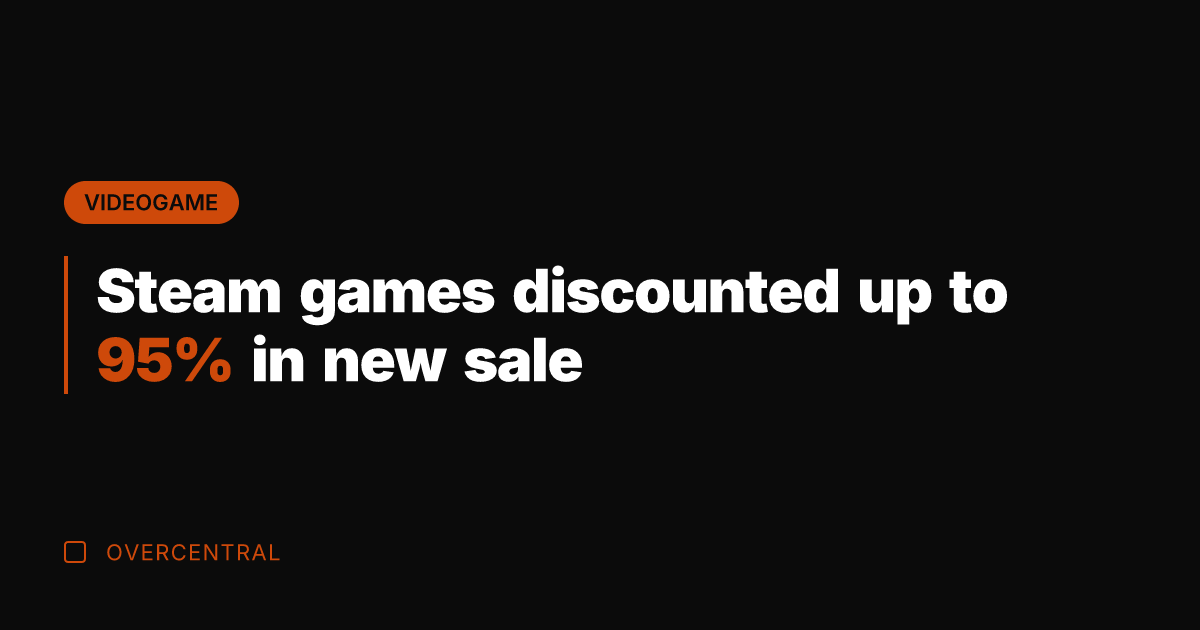 Steam games discounted up to 95% in new sale