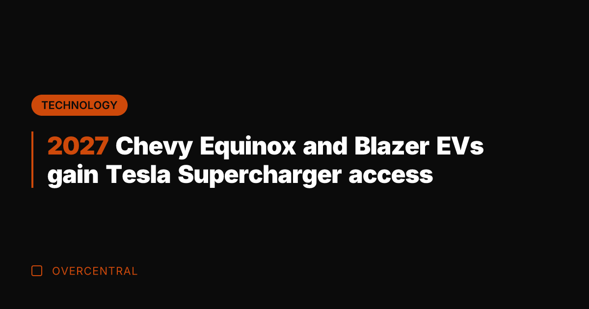 2027 Chevy Equinox and Blazer EVs gain Tesla Supercharger access
