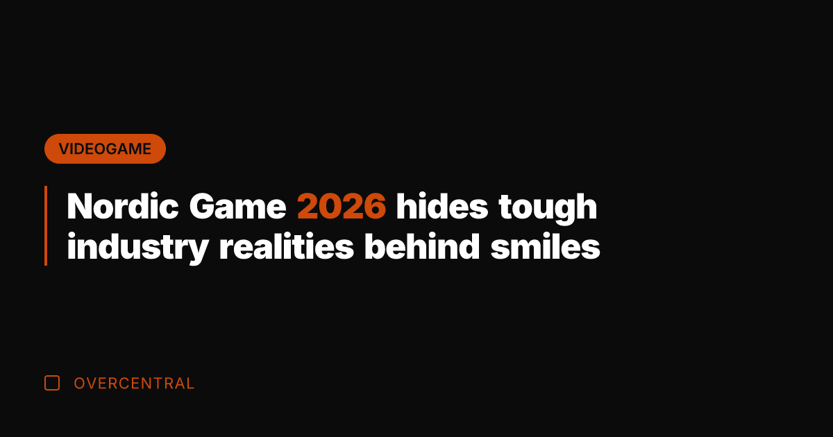 Nordic Game 2026 hides tough industry realities behind smiles
