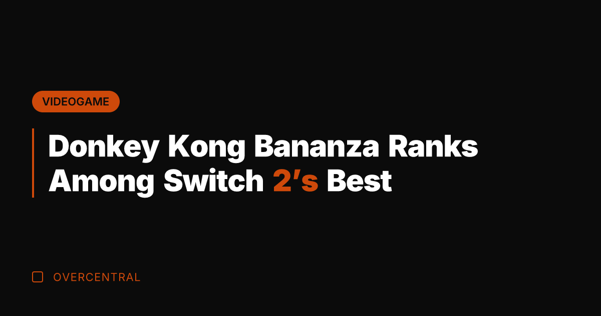 Donkey Kong Bananza Ranks Among Switch 2’s Best