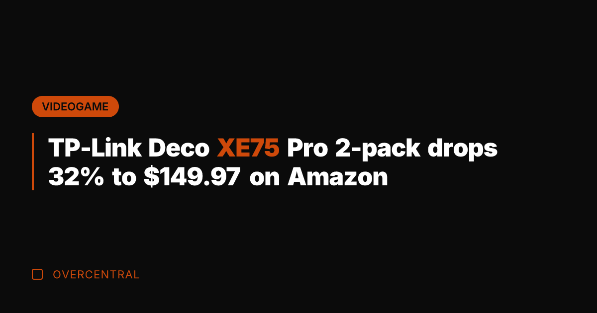 TP-Link Deco XE75 Pro 2-pack drops 32% to 9.97 on Amazon