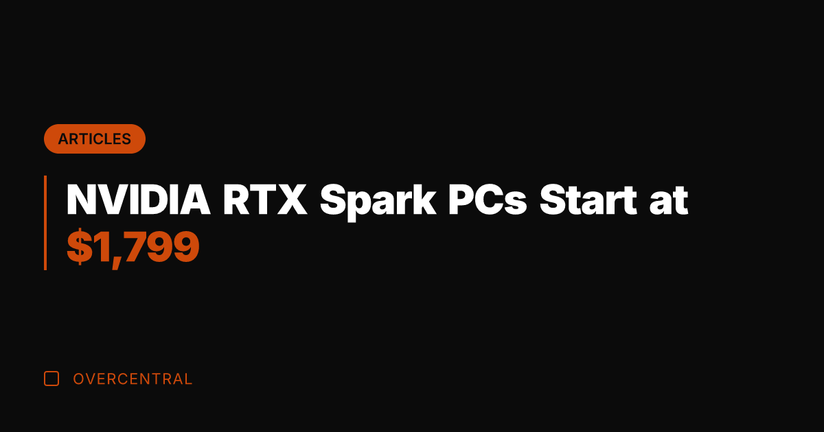 NVIDIA RTX Spark PCs Start at ,799