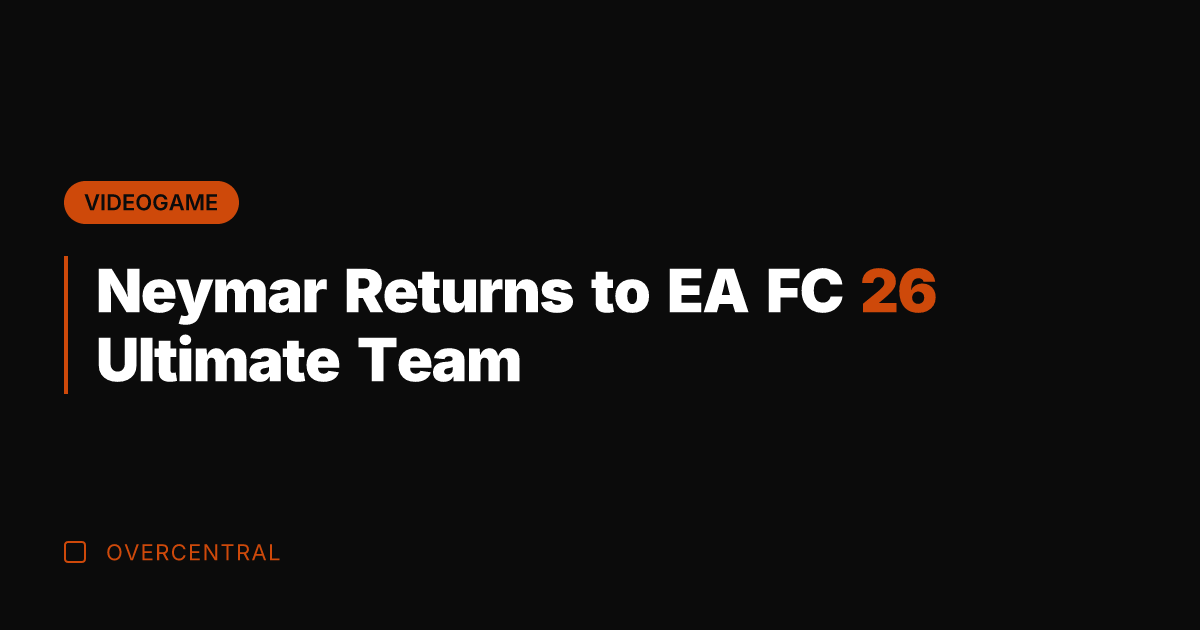 Neymar Returns to EA FC 26 Ultimate Team