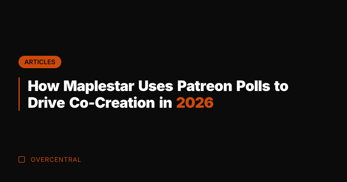 How Maplestar Uses Patreon Polls to Drive Co-Creation in 2026