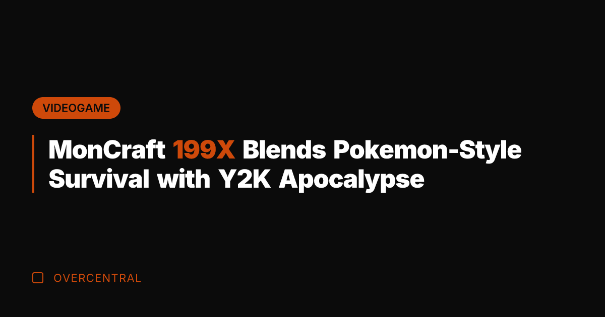 MonCraft 199X Blends Pokemon-Style Survival with Y2K Apocalypse