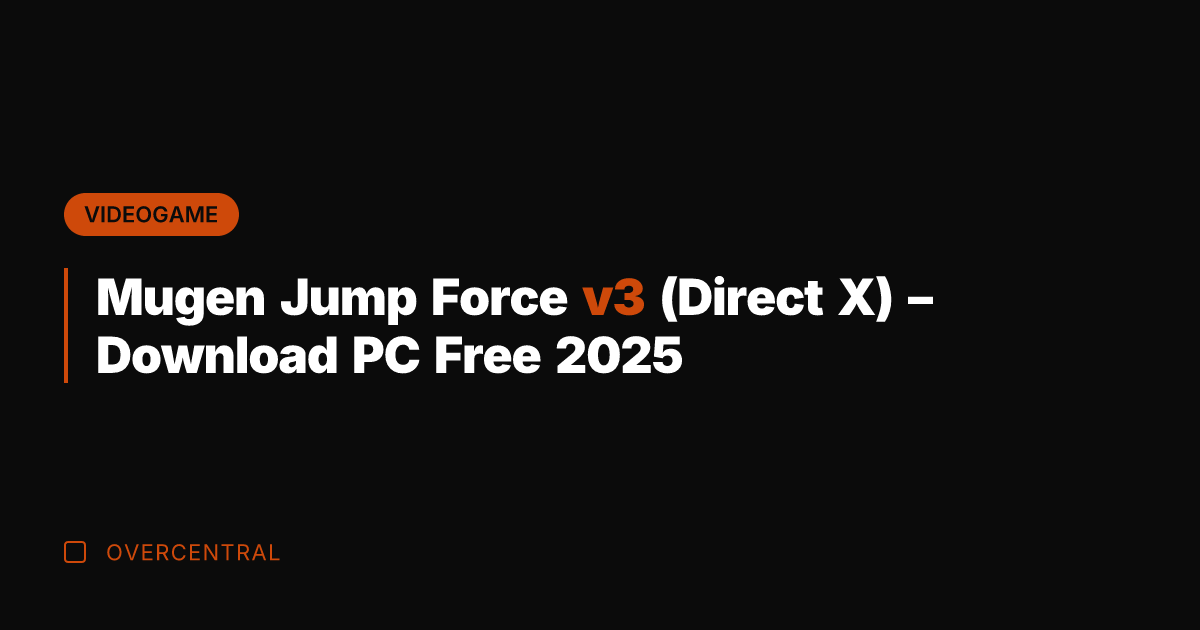 Mugen Jump Force v3 (Direct X) - Download PC Free 2025