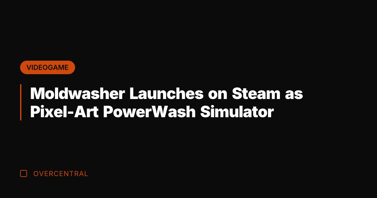 Moldwasher Launches on Steam as Pixel-Art PowerWash Simulator