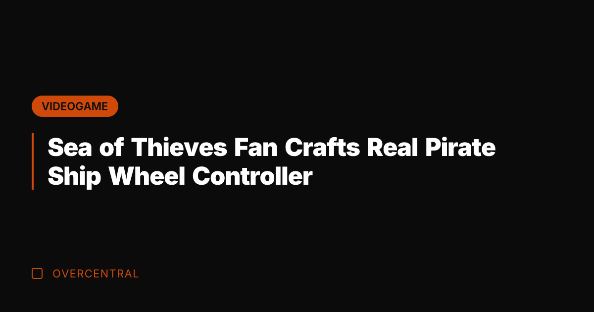 Sea of Thieves Fan Crafts Real Pirate Ship Wheel Controller
