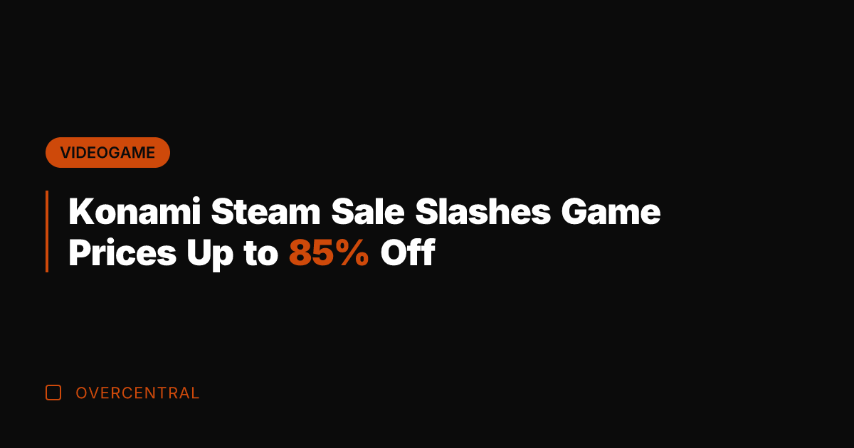 Konami Steam Sale Slashes Game Prices Up to 85% Off