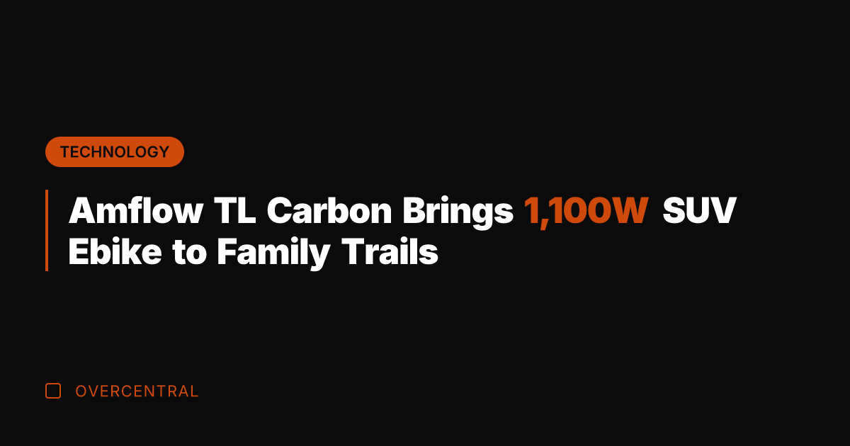 Amflow TL Carbon Brings 1,100W SUV Ebike to Family Trails