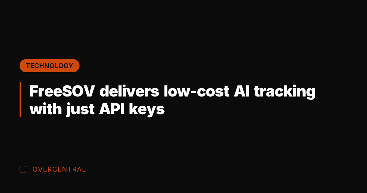 FreeSOV delivers low-cost AI tracking with just API keys