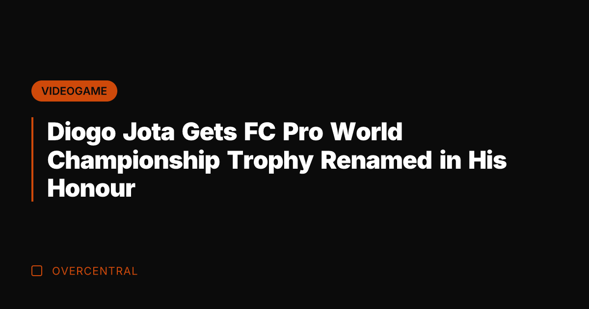 Diogo Jota Gets FC Pro World Championship Trophy Renamed in His Honour