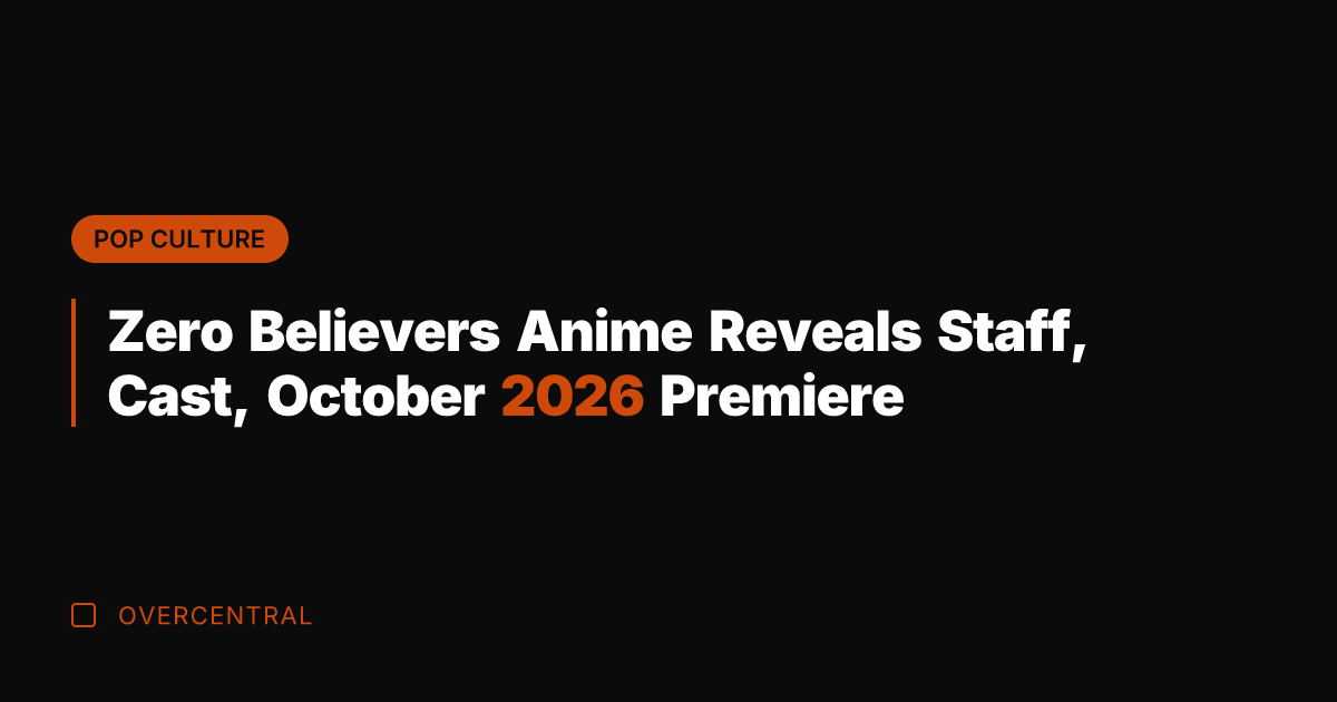 Zero Believers Anime Reveals Staff, Cast, October 2026 Premiere