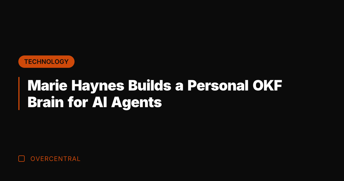 Marie Haynes Builds a Personal OKF Brain for AI Agents