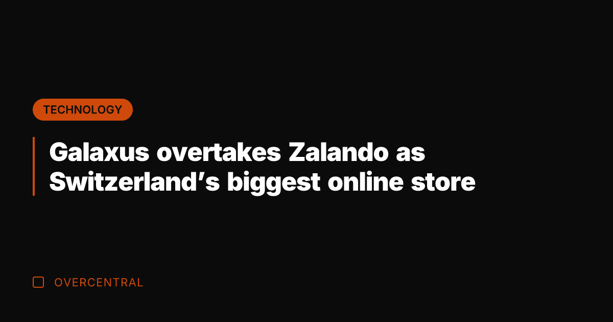 Galaxus overtakes Zalando as Switzerland's biggest online store