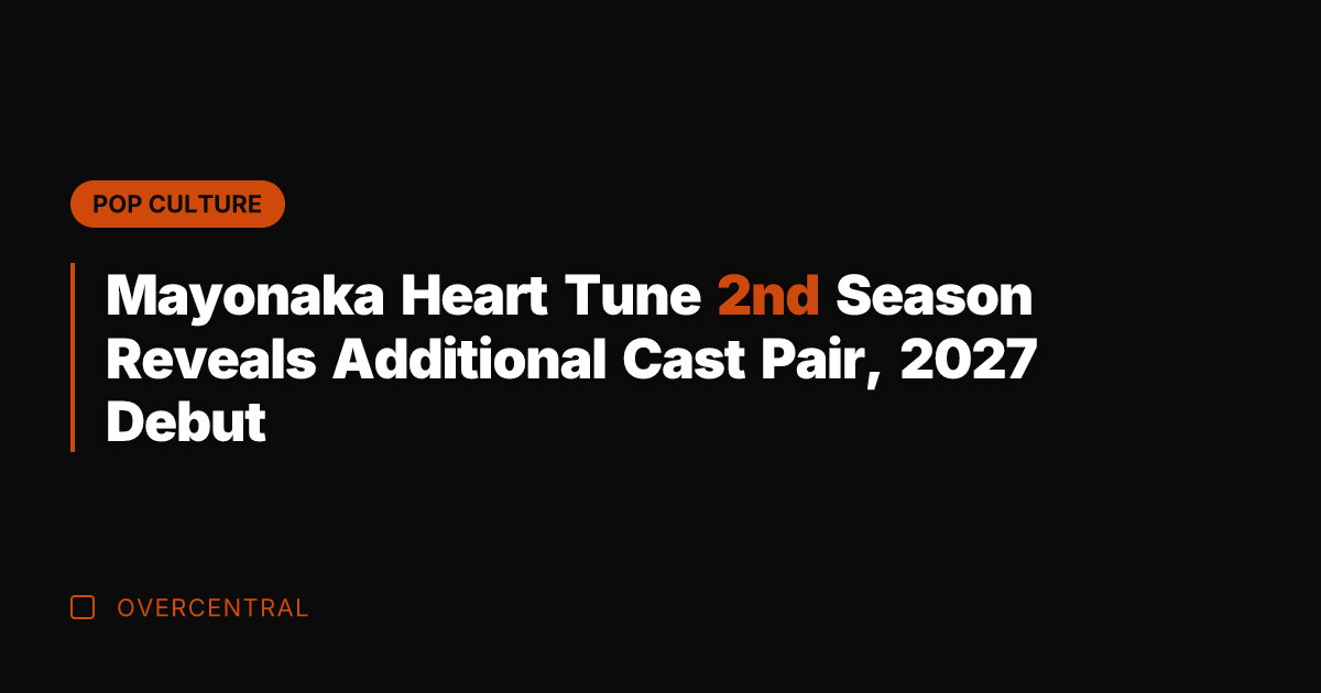 Mayonaka Heart Tune 2nd Season Reveals Additional Cast Pair, 2027 Debut