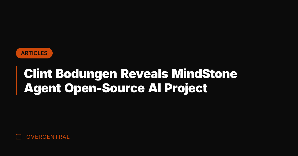 Clint Bodungen Reveals MindStone Agent Open-Source AI Project