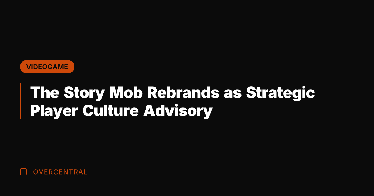 The Story Mob Rebrands as Strategic Player Culture Advisory