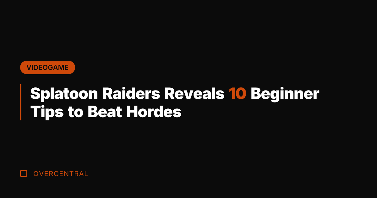 Splatoon Raiders Reveals 10 Beginner Tips to Beat Hordes