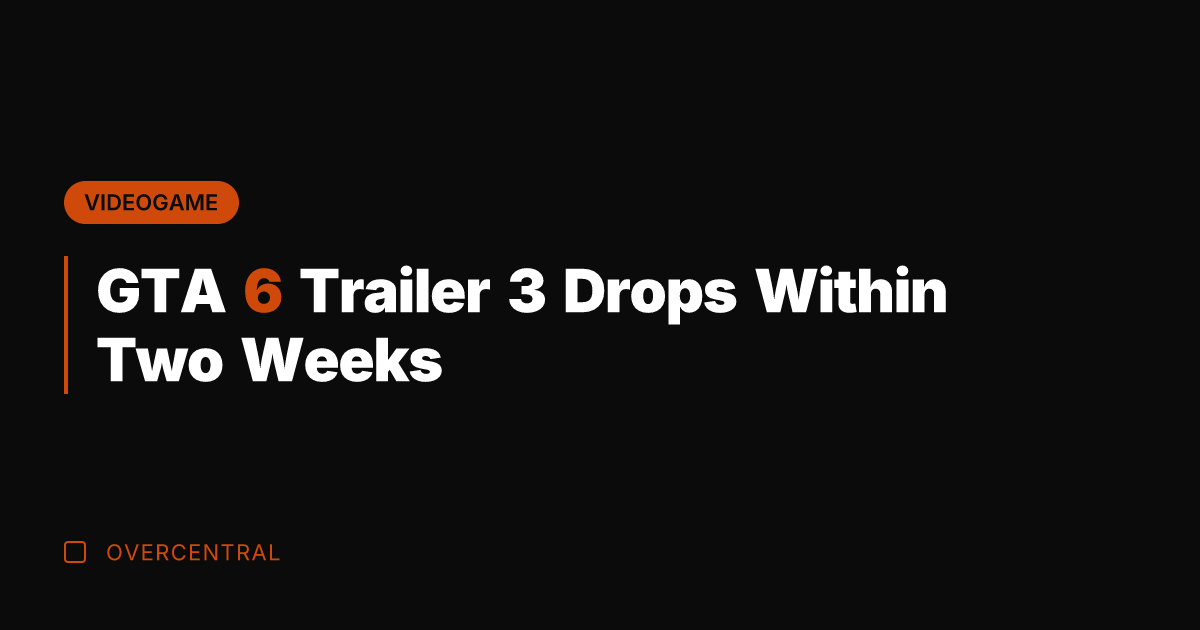 GTA 6 Trailer 3 Drops Within Two Weeks