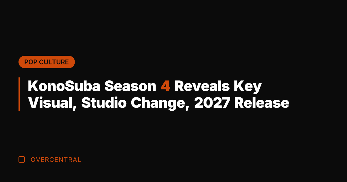 KonoSuba Season 4 Reveals Key Visual, Studio Change, 2027 Release