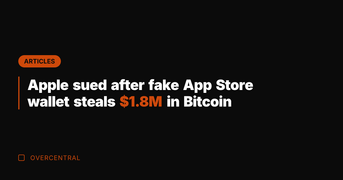 Apple sued after fake App Store wallet steals .8M in Bitcoin