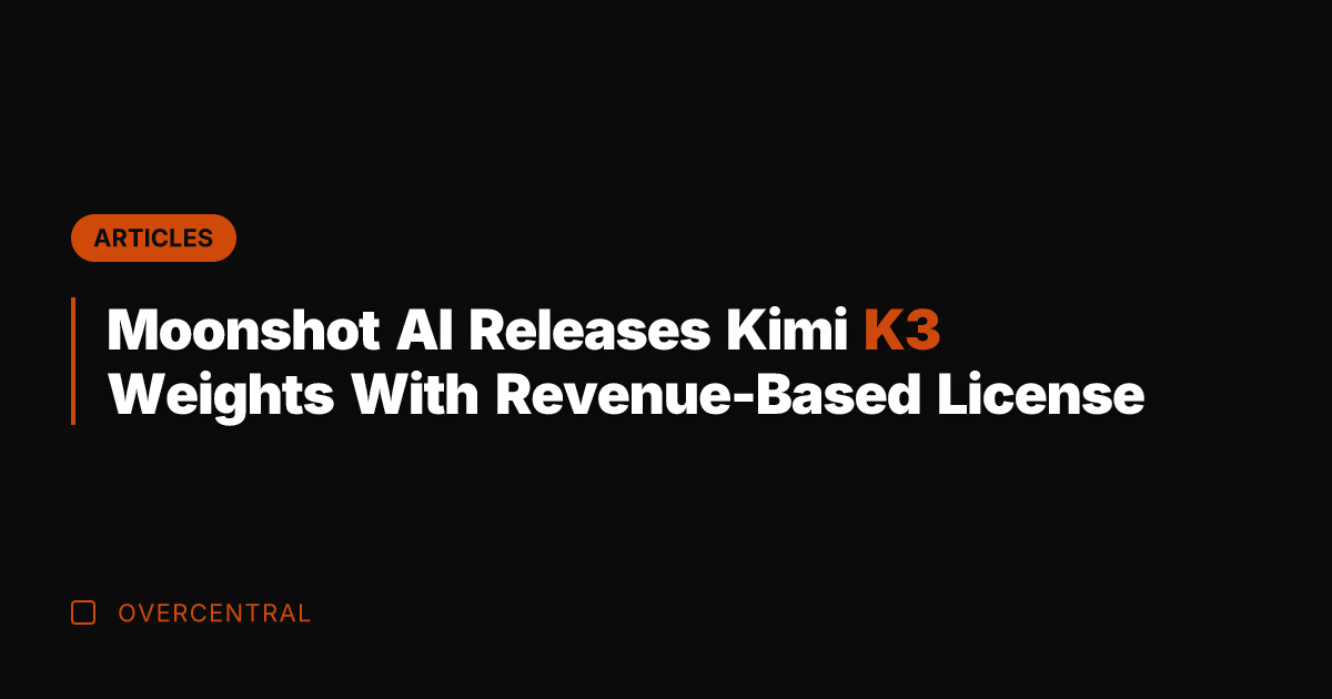 Moonshot AI Releases Kimi K3 Weights With Revenue-Based License