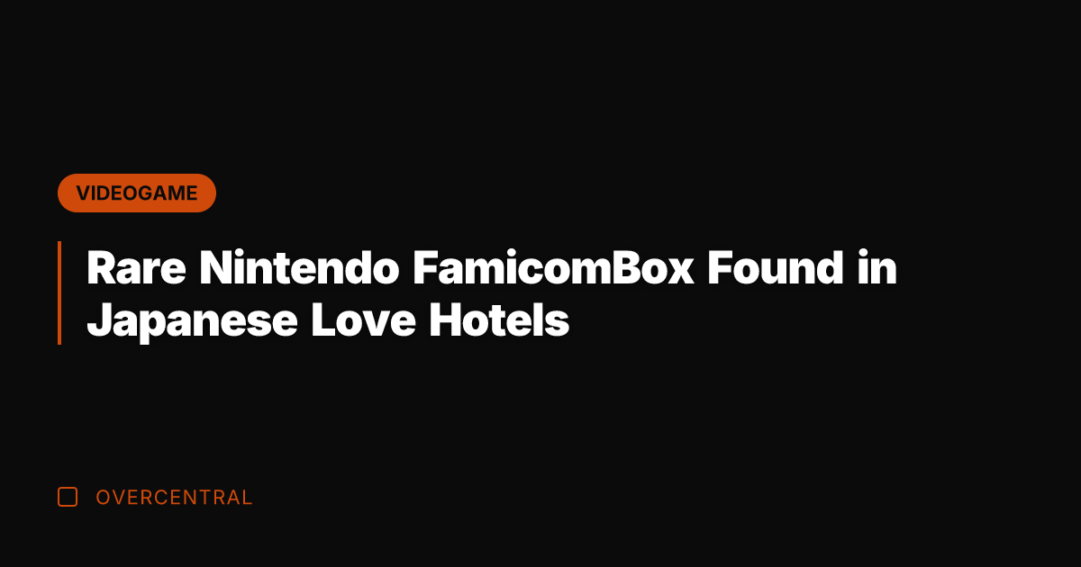 Rare Nintendo FamicomBox Found in Japanese Love Hotels