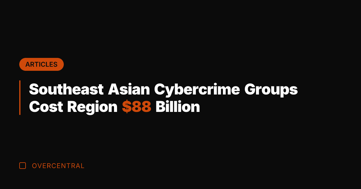 Southeast Asian Cybercrime Groups Cost Region  Billion