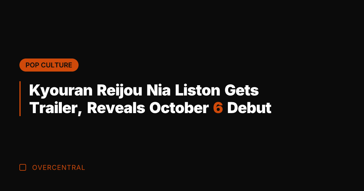 Kyouran Reijou Nia Liston Gets Trailer, Reveals October 6 Debut