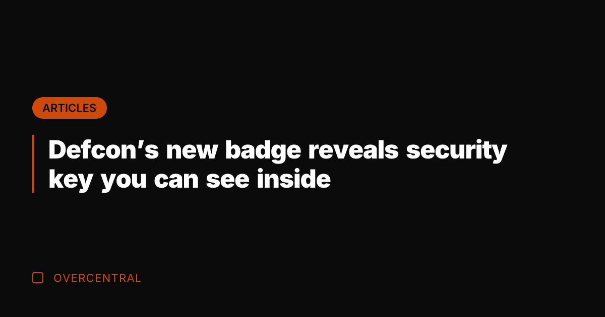 Defcon's new badge reveals security key you can see inside