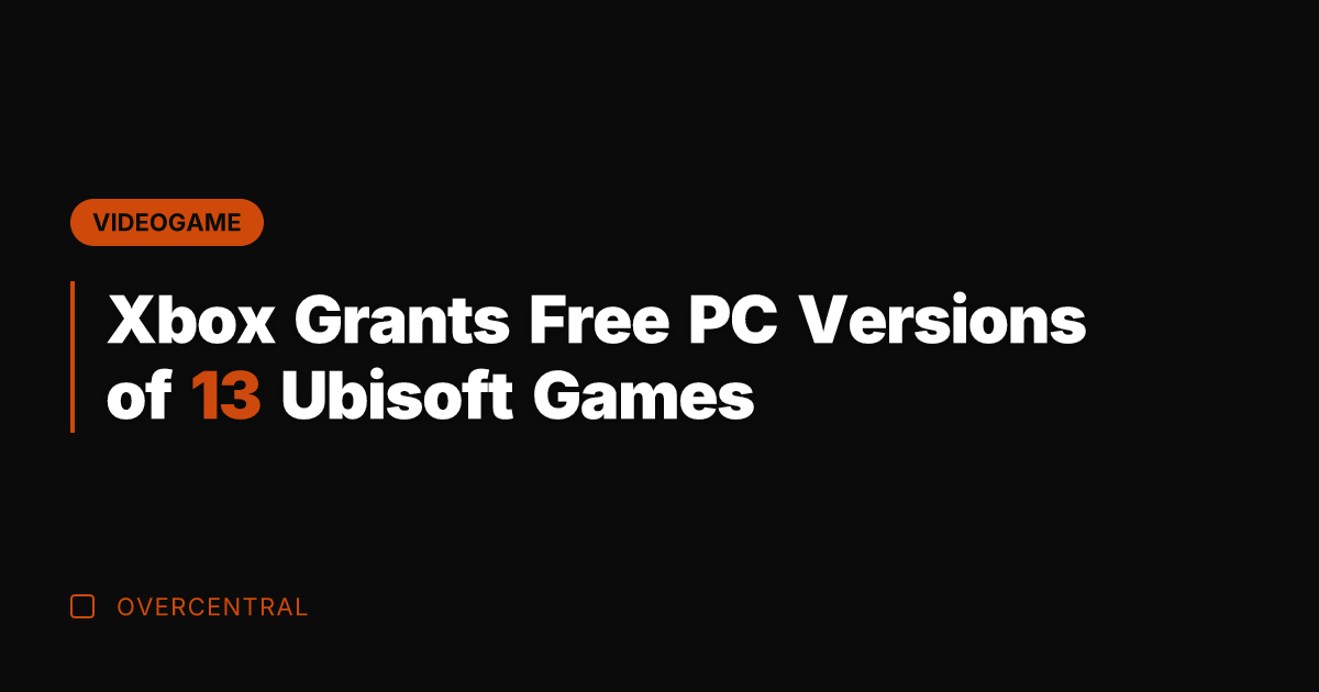 Xbox Grants Free PC Versions of 13 Ubisoft Games