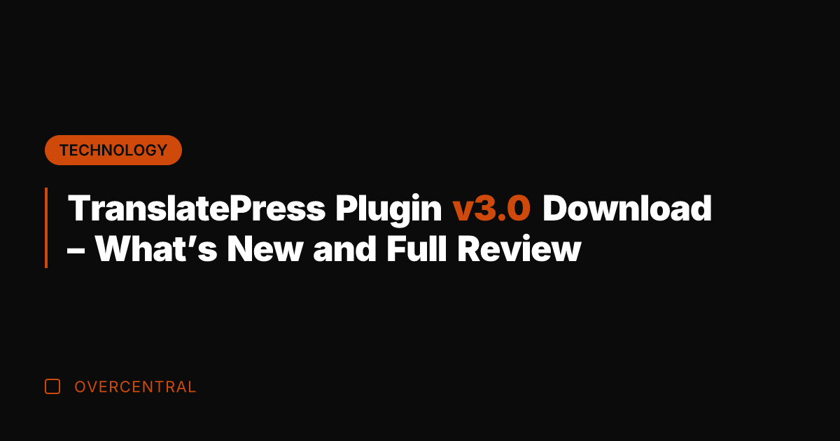 TranslatePress Plugin v3.0 Download - What's New and Full Review