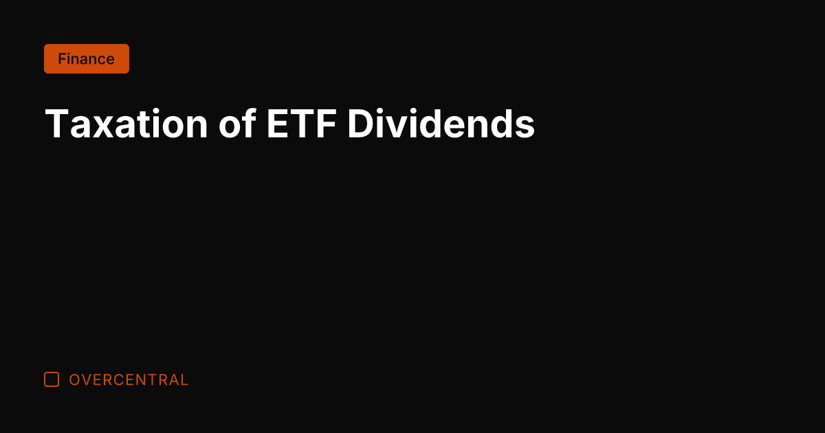 Taxation of ETF Dividends
