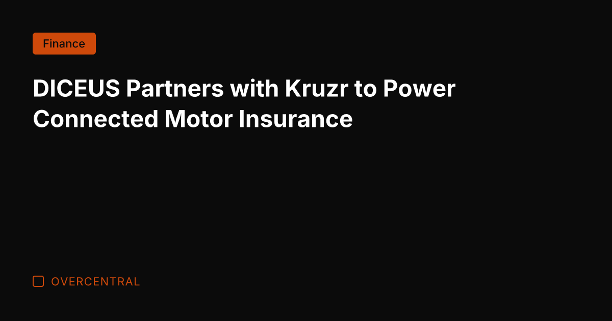DICEUS Partners with Kruzr to Power Connected Motor Insurance