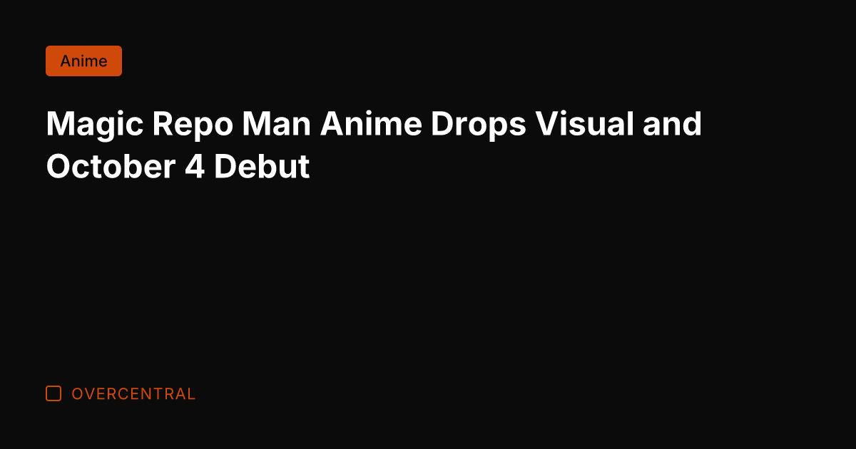 Magic Repo Man Anime Drops Visual and October 4 Debut